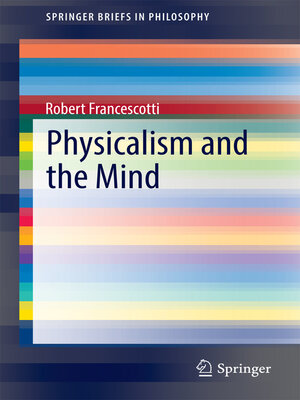 cover image of Physicalism and the Mind